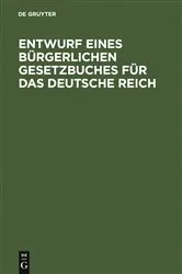 Book cover of Entwurf eines bürgerlichen Gesetzbuches für das Deutsche Reich by Unknown