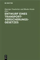 Book cover of Entwurf eines Transportversicherungsgesetzes by Danziger Nautischer und Rheder-Verein