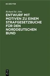 Book cover of Entwurf mit Motiven zu einem Strafgesetzbuche für den Norddeutschen Bund by Unknown