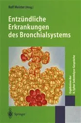 Book cover of Entzündliche Erkrankungen des Bronchialsystems by Rolf Meister