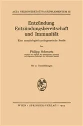 Book cover of Entzündung Entzündungsbereitschaft und Immunität by Philipp Schwartz