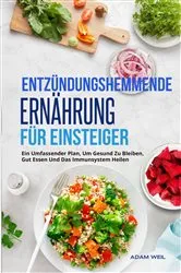 Book cover of Entzündungshemmende Ernährung Für Einsteiger by Unknown
