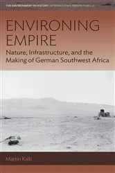 Book cover of Environing Empire by Martin Kalb