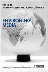 Book cover of Environing Media by Adam Wickberg