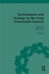 Book cover of Environment and Ecology in the Long Nineteenth-Century by Mark Frost