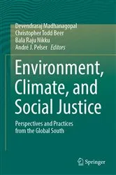 Book cover of Environment, Climate, and Social Justice by Devendraraj Madhanagopal