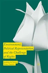 Book cover of Environment, Political Representation and the Challenge of Rights by Mihnea Tanasescu