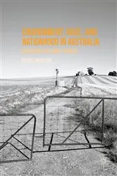 Book cover of Environment, Race, and Nationhood in Australia by Russell McGregor