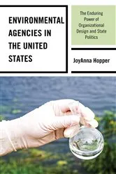 Book cover of Environmental Agencies in the United States by JoyAnna Hopper