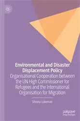 Book cover of Environmental and Disaster Displacement Policy by Silvana Lakeman