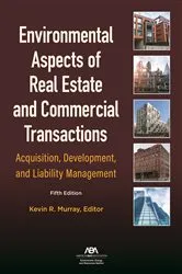 Book cover of Environmental Aspects of Real Estate and Commercial Transactions by Kevin R. Murray