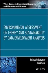 Book cover of Environmental Assessment on Energy and Sustainability by Data Envelopment Analysis by Toshiyuki Sueyoshi