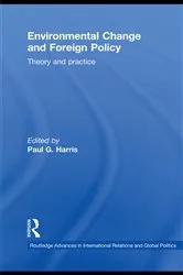 Book cover of Environmental Change and Foreign Policy by Paul G. Harris