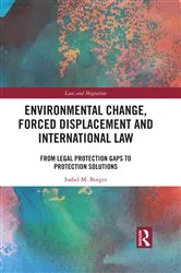 Book cover of Environmental Change, Forced Displacement and International Law by Unknown