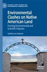 Book cover of Environmental Clashes on Native American Land by Cynthia-Lou Coleman