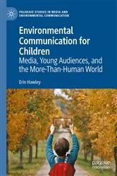Book cover of Environmental Communication for Children by Erin Hawley
