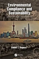Book cover of Environmental Compliance and Sustainability by Daniel Rogers
