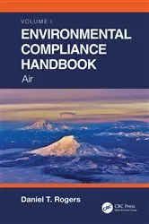 Book cover of Environmental Compliance Handbook, Volume 1 by Daniel T. Rogers