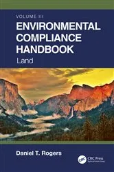 Book cover of Environmental Compliance Handbook, Volume 3 by Daniel T. Rogers