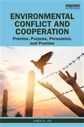 Book cover of Environmental Conflict and Cooperation by James Lee