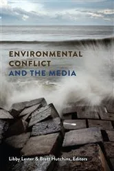 Book cover of Environmental Conflict and the Media by Simon Cottle