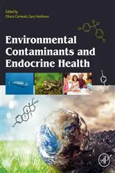 Book cover of Environmental Contaminants and Endocrine Health by Oliana Carnevali PhD