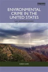 Book cover of Environmental Crime in the United States by Karen Clark