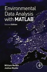 Book cover of Environmental Data Analysis with MatLab (2nd ed.) by William Menke