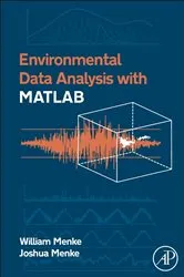 Book cover of Environmental Data Analysis with MatLab by William Menke
