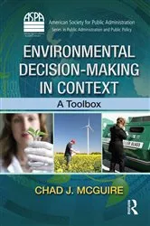 Book cover of Environmental Decision-Making in Context by Chad J. McGuire