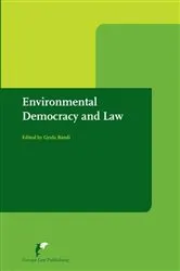 Book cover of Environmental Democracy and Law by Unknown