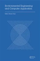 Book cover of Environmental Engineering and Computer Application by Kennis Chan