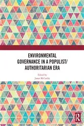 Book cover of Environmental Governance in a Populist/Authoritarian Era by James McCarthy
