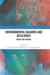 Book cover of Environmental Hazards and Resilience by Dennis J. Parker
