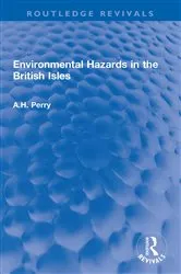 Book cover of Environmental Hazards in the British Isles by A.H. Perry