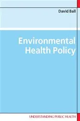 Book cover of Environmental Health Policy by David Ball
