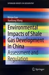 Book cover of Environmental Impacts of Shale Gas Development in China by Meiyu Guo