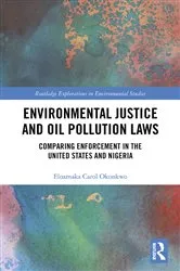 Book cover of Environmental Justice and Oil Pollution Laws by Eloamaka Carol Okonkwo