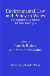 Book cover of Environmental Law and Policy in Wales by Patrick Bishop