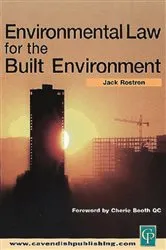 Book cover of Environmental Law for The Built Environment by Jack Rostron