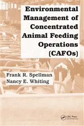 Book cover of Environmental Management of Concentrated Animal Feeding Operations (CAFOs) by Frank R. Spellman
