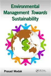 Book cover of Environmental Management towards Sustainability by Prasad Modak
