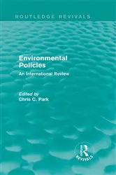 Book cover of Environmental Policies (Routledge Revivals) by Chris C. Park