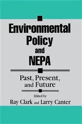 Book cover of Environmental Policy and NEPA by E. Ray Clark