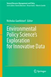 Book cover of Environmental Policy Science’s Exploration for Innovative Data by Nicholas Guehlstorf