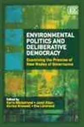 Book cover of Environmental Politics and Deliberative Democracy by Karin Bäckstrand