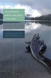 Book cover of Environmental Politics and Policy in the West, Third Edition by Zachary A. Smith