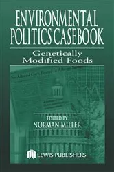 Book cover of Environmental Politics Casebook by Norman Miller