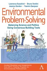 Book cover of Environmental Problem-Solving: Balancing Science and Politics Using Consensus Building Tools by Lawrence Susskind