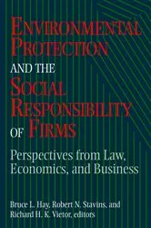 Book cover of Environmental Protection and the Social Responsibility of Firms by Bruce L. Hay